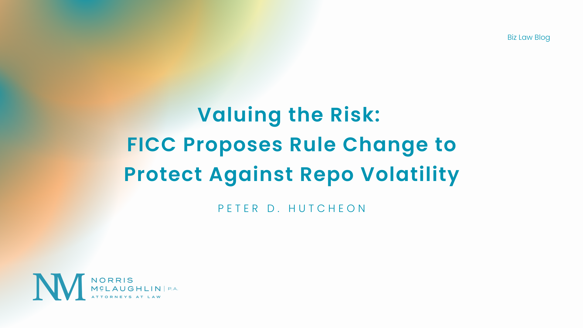 Valuing the Risk: FICC Proposes Rule Change to Protect Against Repo Volatility