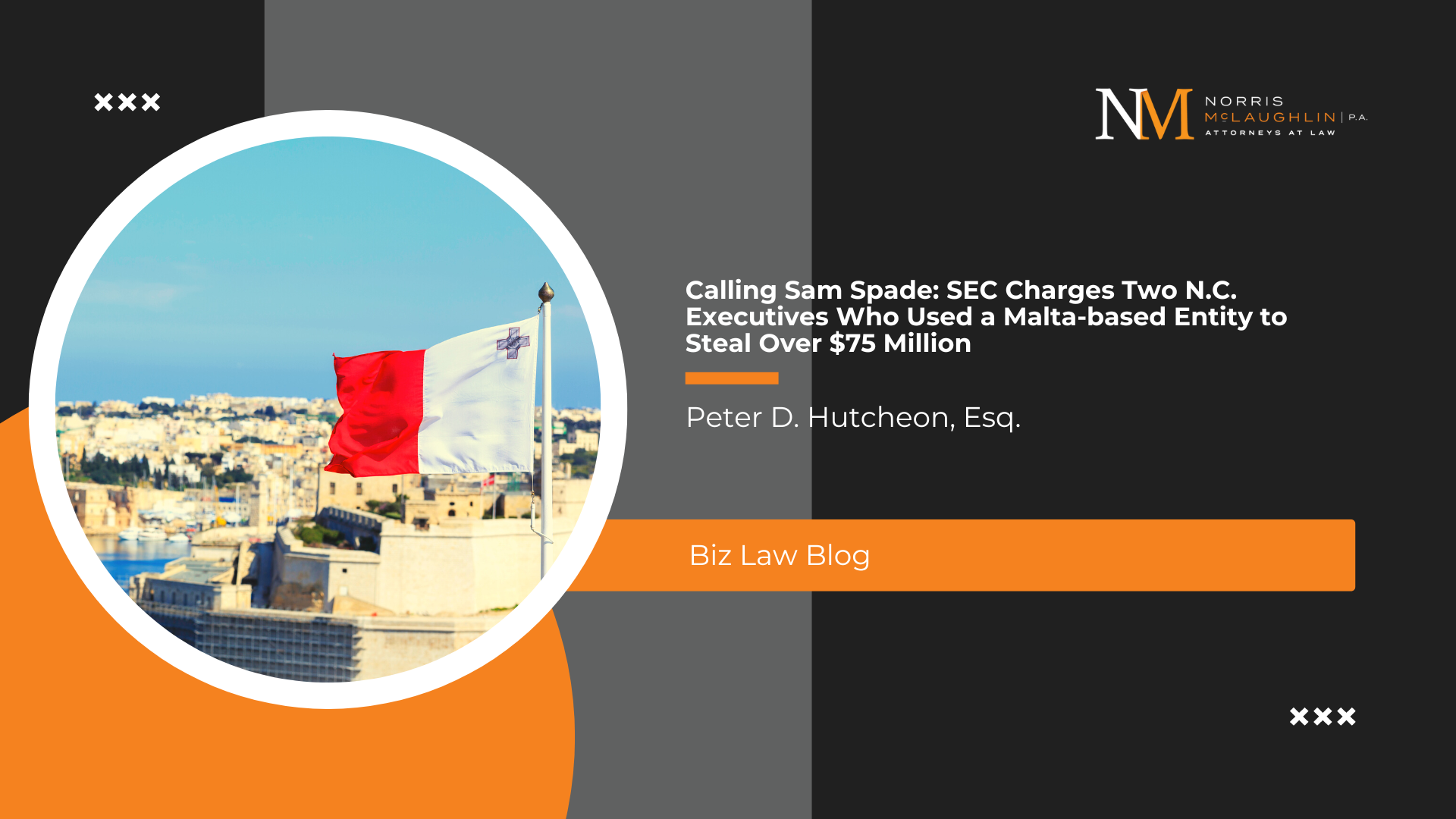 Calling Sam Spade: SEC Charges Two N.C. Executives Who Used a Malta-based Entity to Steal Over $75 Million