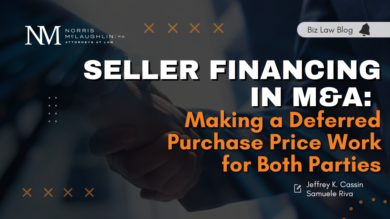 Seller Financing in M&A: Making a Deferred Purchase Price Work for Both Parties