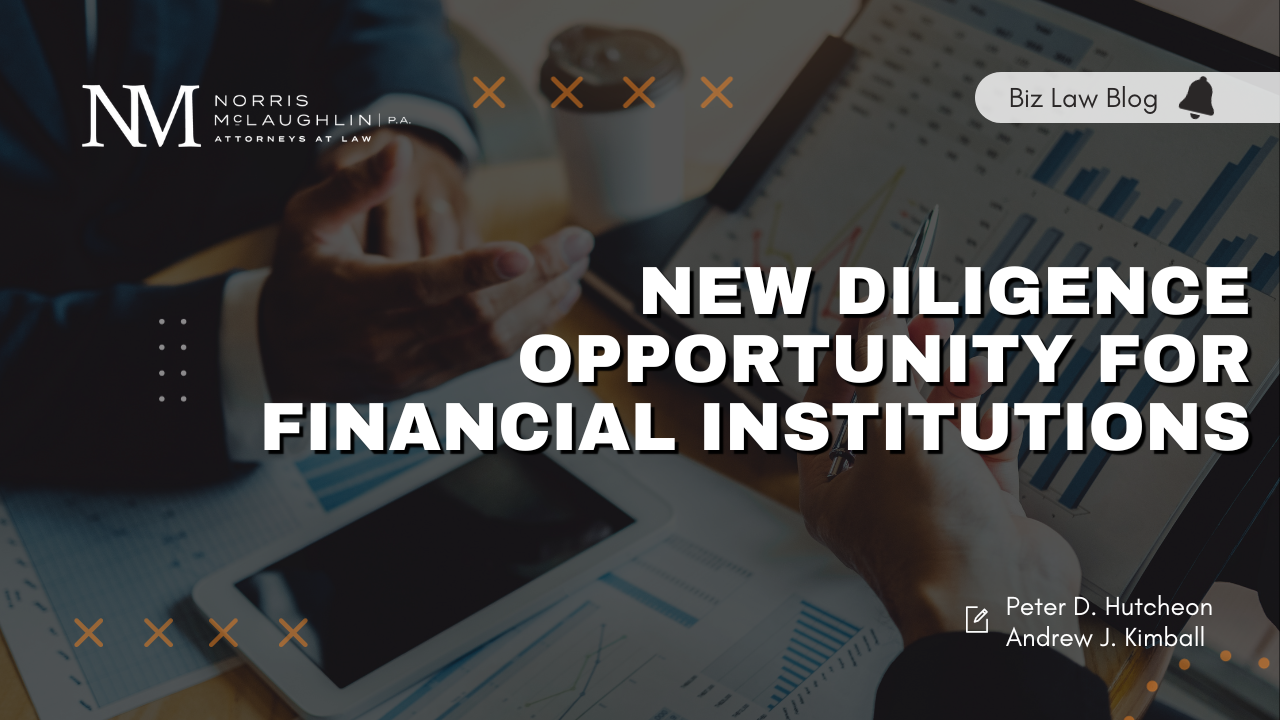 New Diligence Opportunity for Financial Institutions