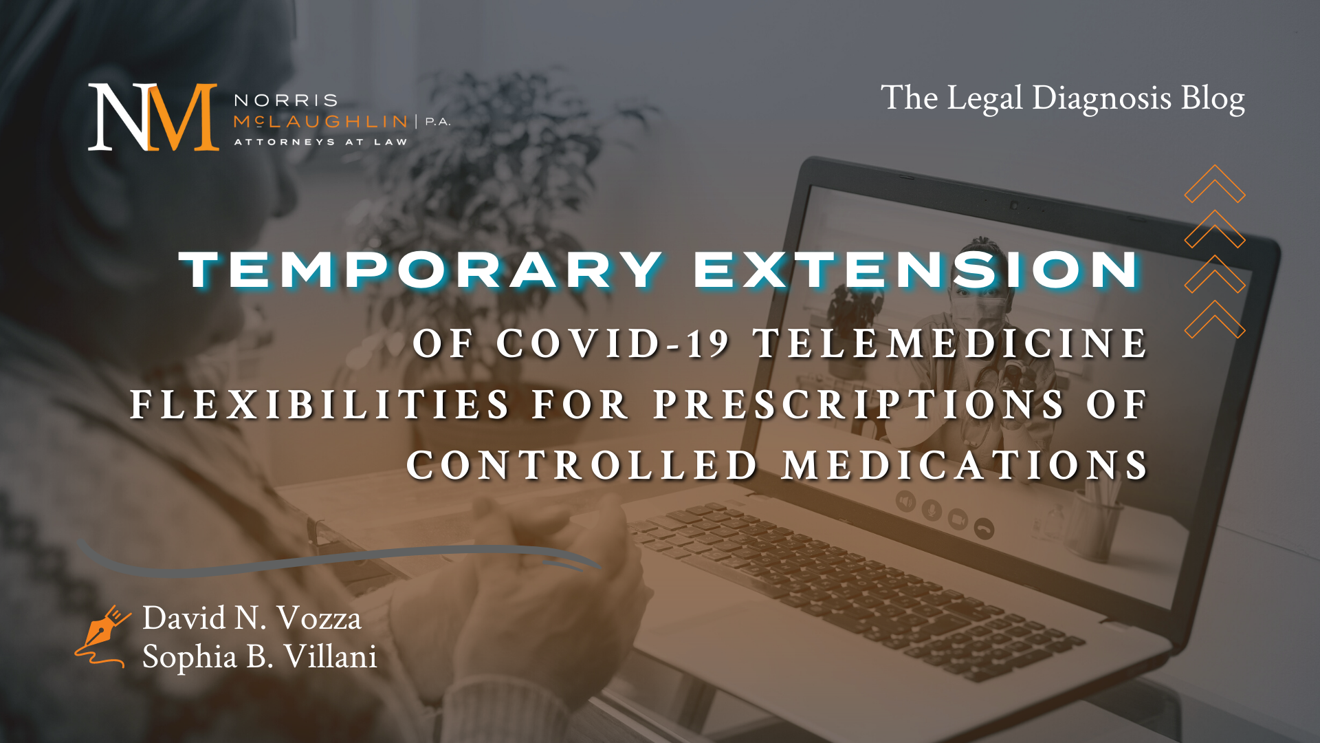 Temporary Extension of COVID-19 Telemedicine Flexibilities for Prescriptions of Controlled Medications