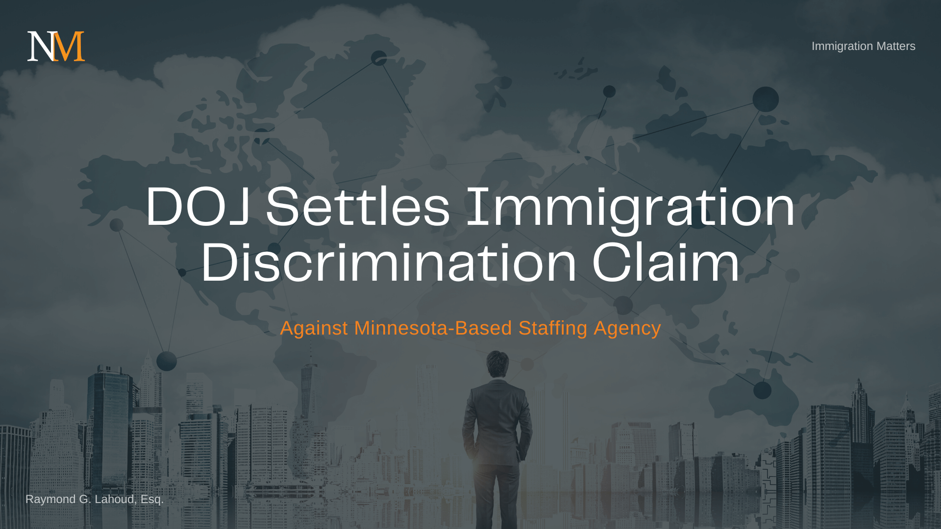DOJ Settles Immigration Discrimination Claim Against Minnesota-Based Staffing Agency