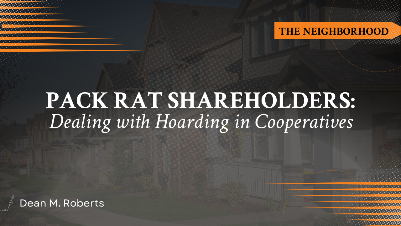 Pack Rat Shareholders: Dealing with Hoarding in Cooperatives