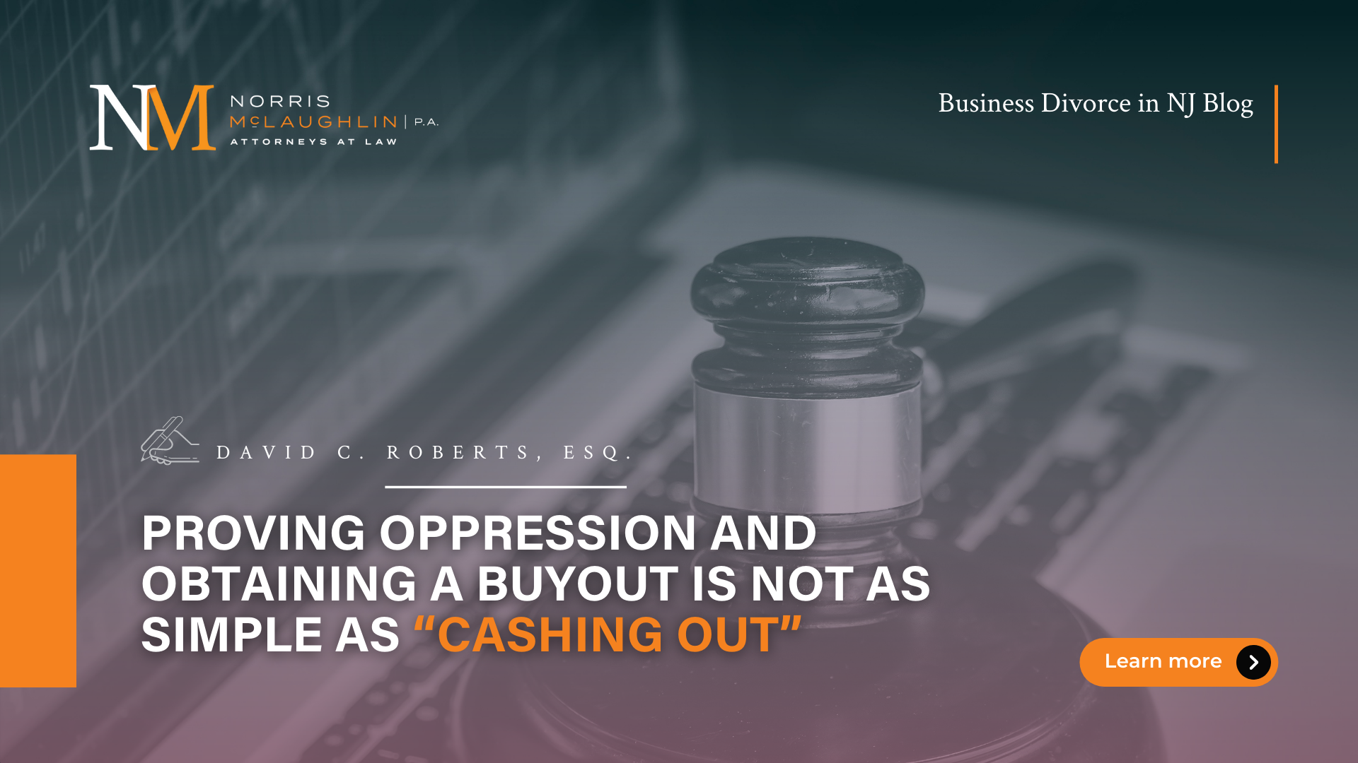 Proving Oppression and Obtaining a Buyout is Not as Simple as “Cashing Out”