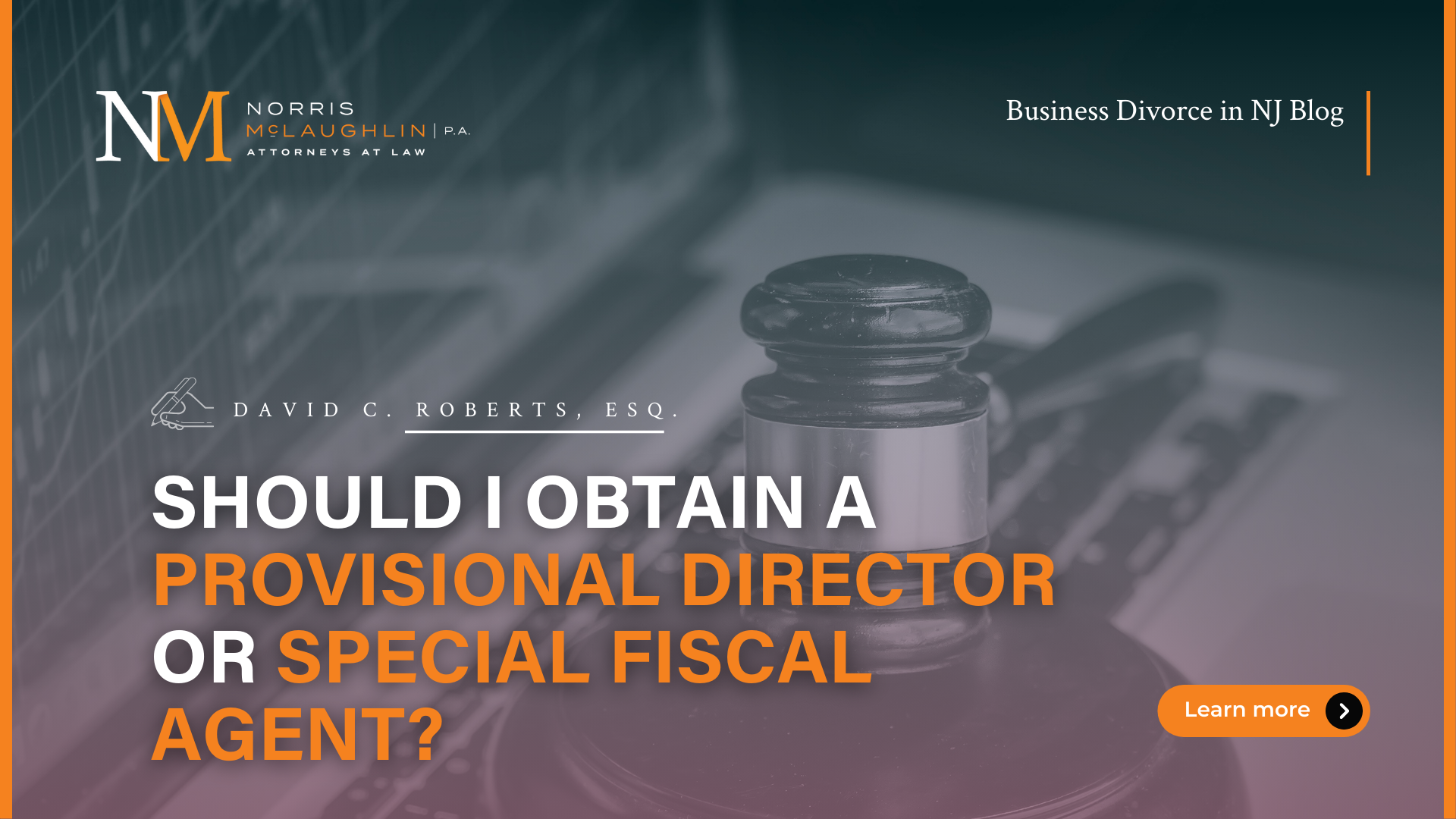 Should I Obtain a Provisional Director, or Special Fiscal Agent?