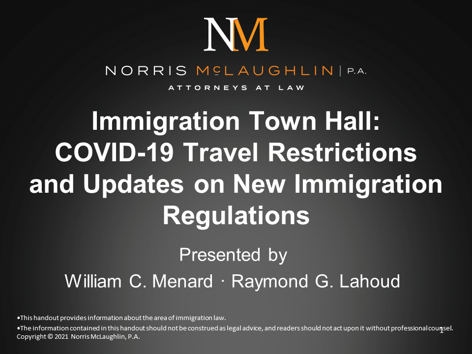 Immigration Virtual Town Hall: COVID-19 Travel Restrictions and Updates for Businesses, Health Care Providers, Colleges and Universities, and Individuals