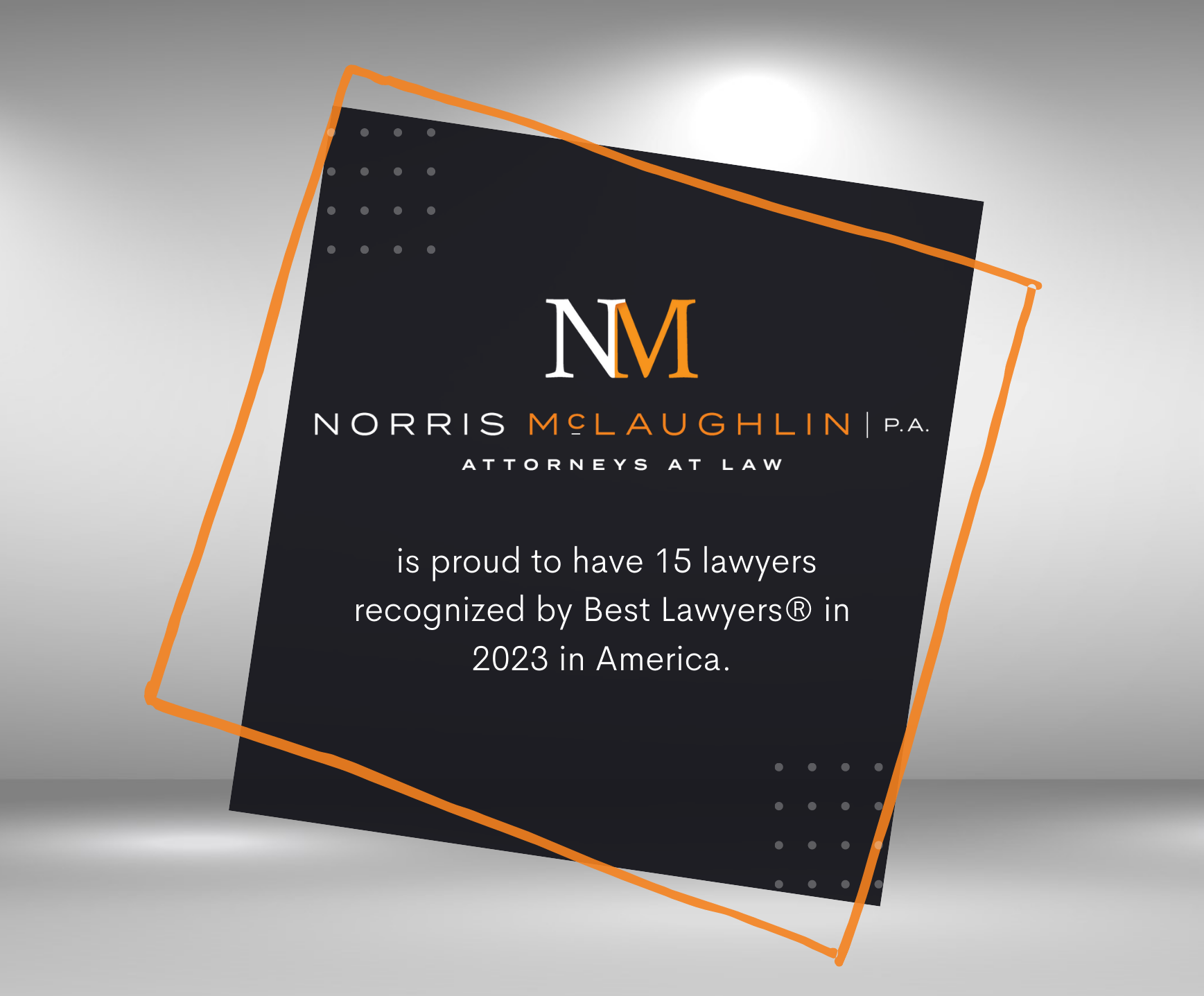 15 Norris McLaughlin Lawyers Included in 2023 Best Lawyers® Lists