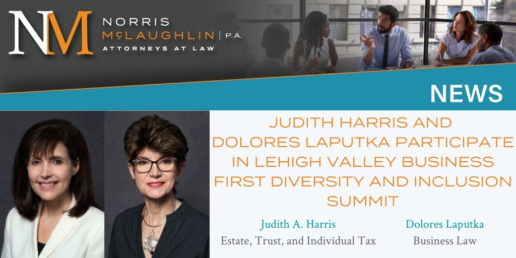 Judith Harris and Dolores Laputka Participate in Lehigh Valley Business First Diversity and Inclusion Summit