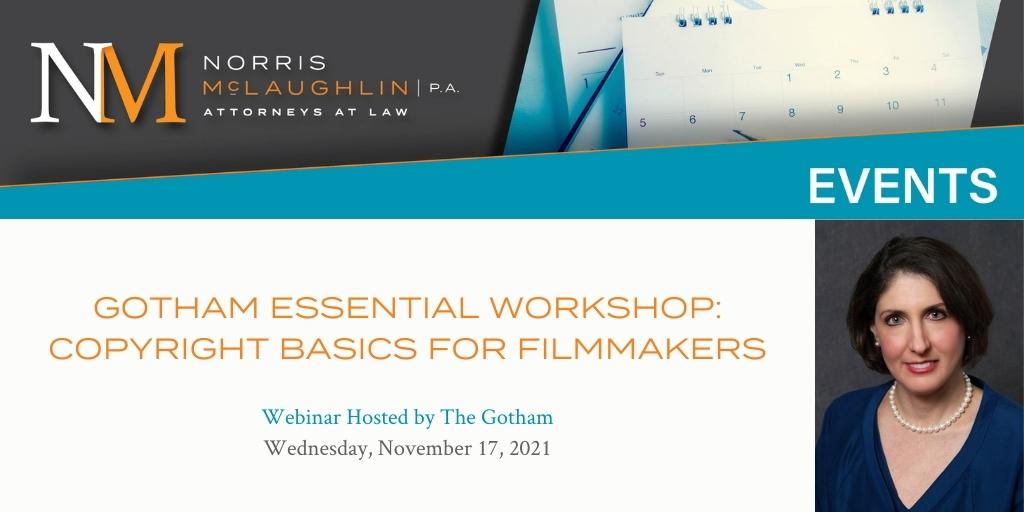 Gotham Essential Workshop: Copyright Basics for Filmmakers