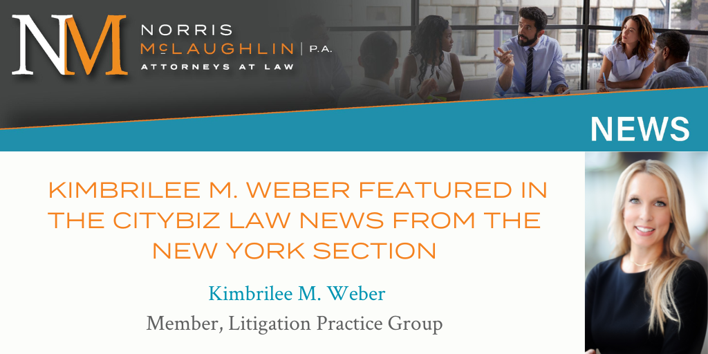 Kimbrilee M. Weber Featured in the CityBiz Law News From the New York Section