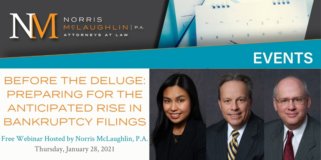 Before the Deluge: Preparing for the Anticipated Rise in Bankruptcy Filings