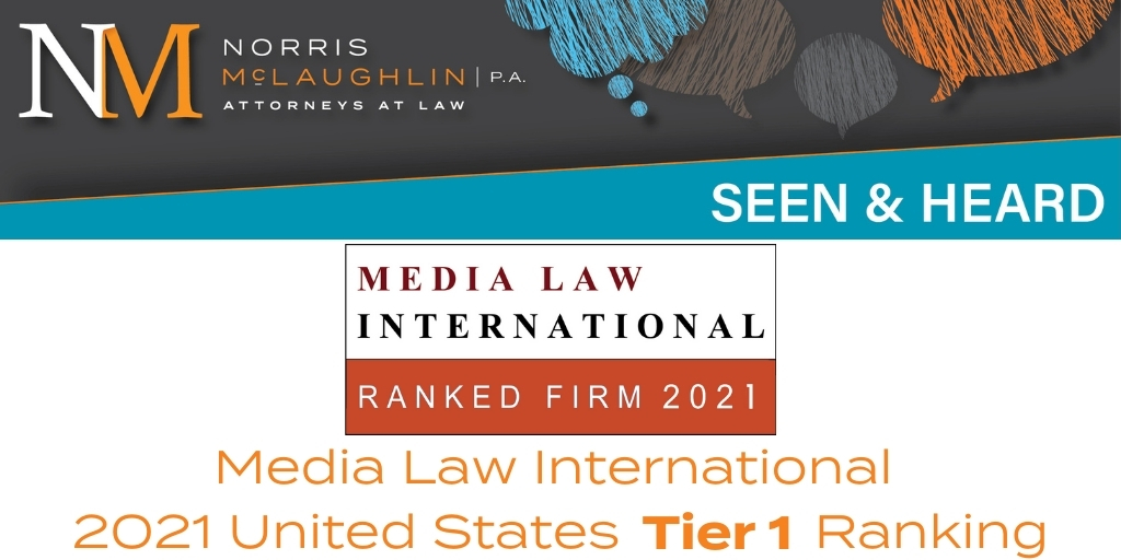 Norris McLaughlin Ranked Tier 1 in Media Law International 2021