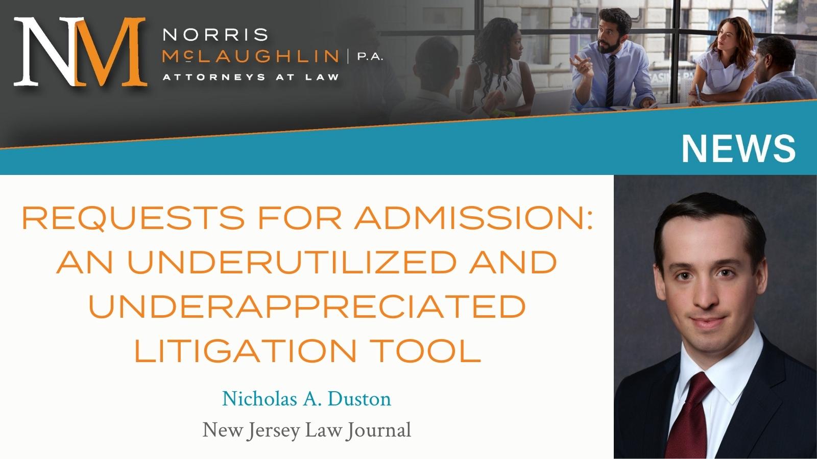 Requests for Admission: An Underutilized and Underappreciated Litigation Tool