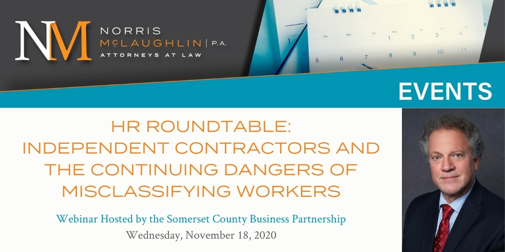 HR Roundtable: Independent Contractors and the Continuing Dangers of Misclassifying Workers