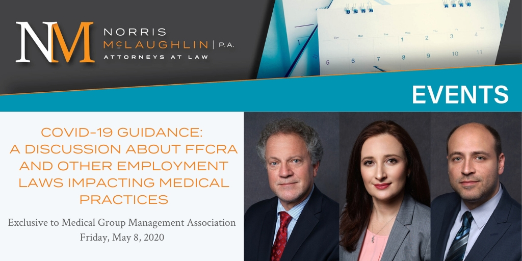 Norris McLaughlin Attorneys to Present to Medical Management on COVID-19 Employment Law Updates
