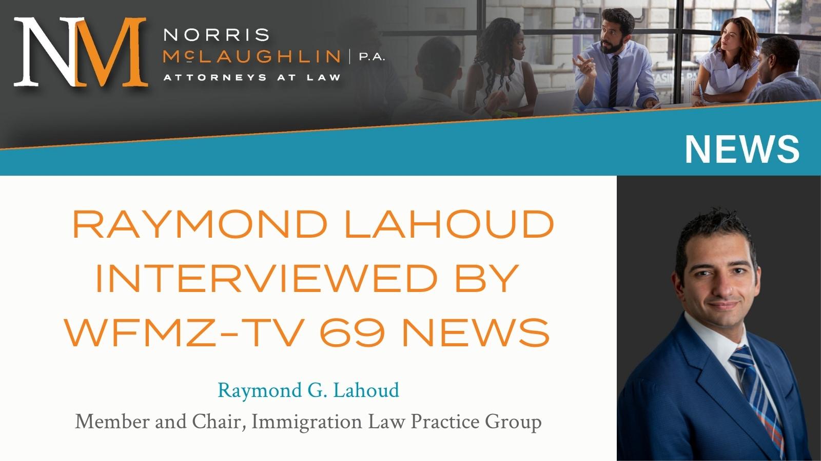Raymond Lahoud Interviewed by WFMZ-TV 69 News