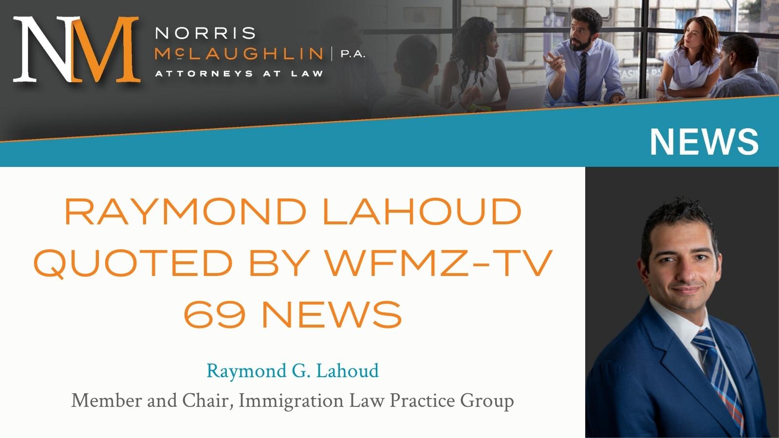 Raymond Lahoud Quoted by WFMZ-TV 69 News