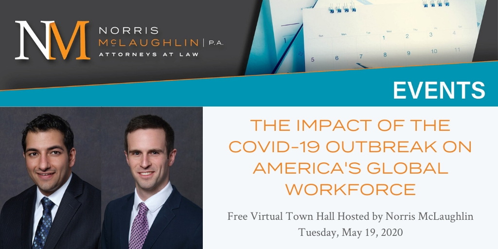 The Impact of the COVID-19 Outbreak on H-1B, H-2A, H-2B, L Visa Employers and Workers, and America’s Global Workforce
