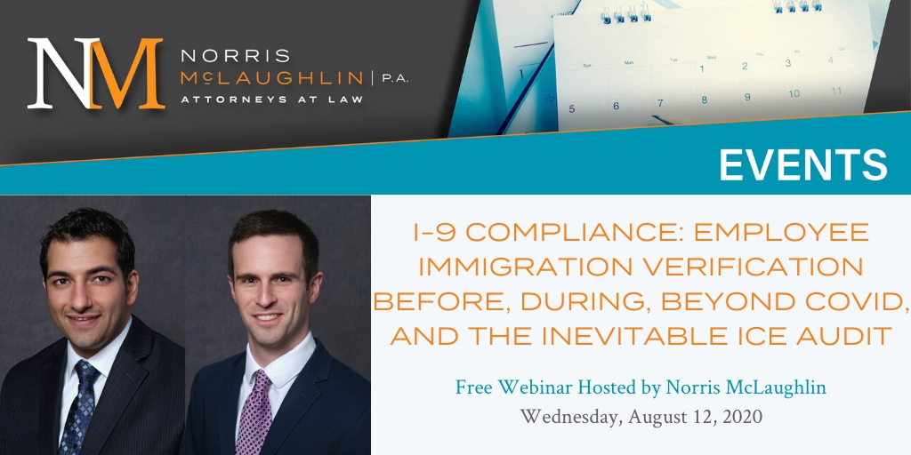 I-9 Compliance Seminar: Employee Immigration Verification Before, During, Beyond COVID, and the Inevitable ICE Audit