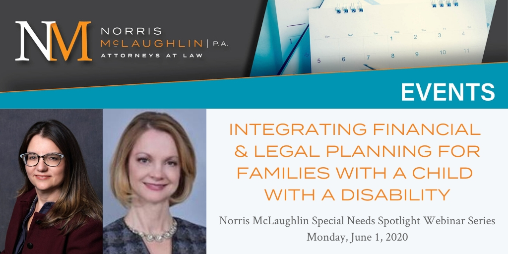 Special Needs Spotlight Webinar Series: Integrating Financial & Legal Planning for Families with a Child with a Disability