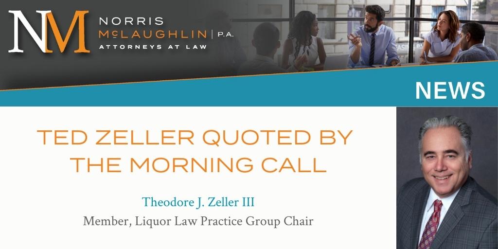 Ted Zeller Quoted by The Morning Call