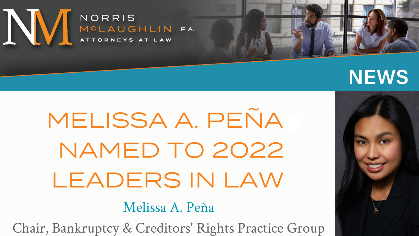 Melissa A. Peña Recognized Among The “2022 Leaders in Law”